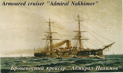 Admiral Nakhimov - Russian Armoured Cruiser.